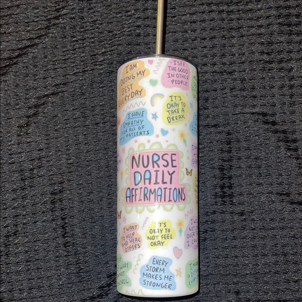 Source Unknown Nurse Daily Affirmations Tumbler